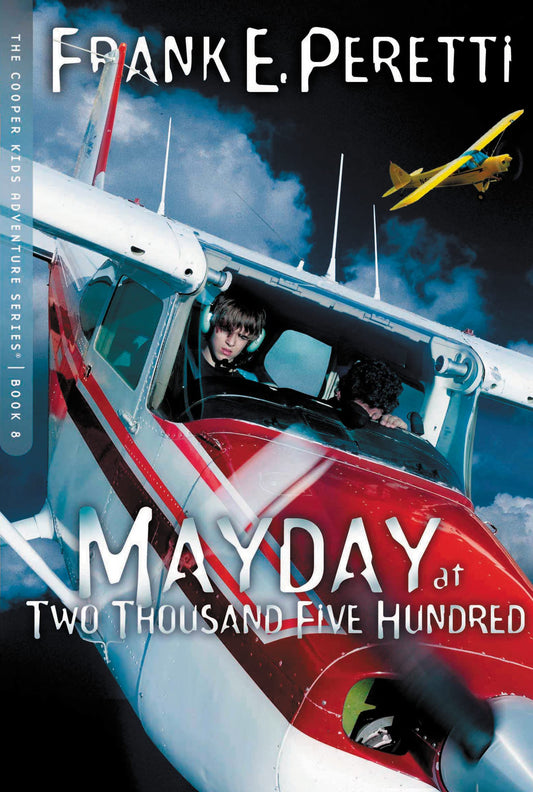 Mayday at Two Thousand Five Hundred Feet (The Cooper Kids Adventure Series #8) - 3384