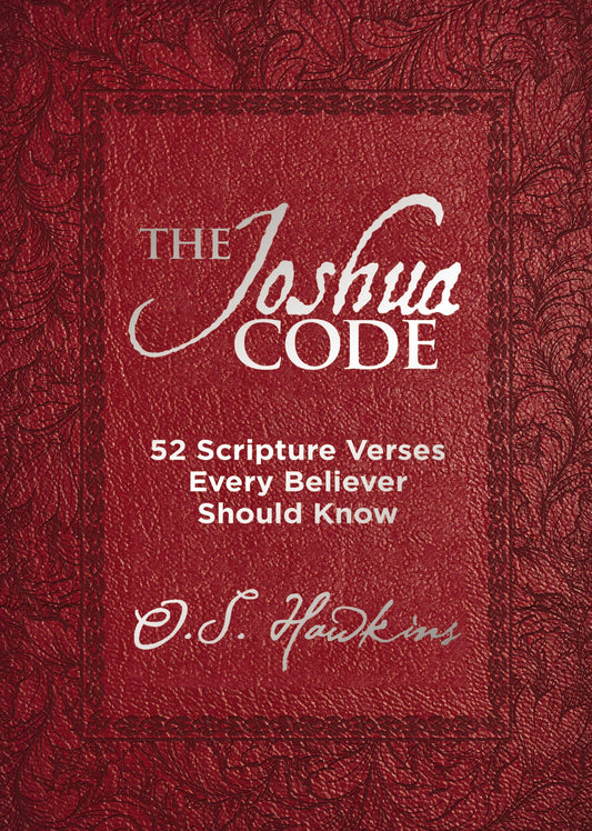 The Joshua Code: 52 Scripture Verses Every Believer Should Know (A 52-Week Devotional - Spend Each Week of the Year Memorizing and Meditating on One Bible Passage) (The Code Series) - 1455