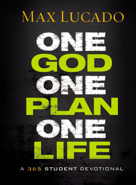 One God, One Plan, One Life: A 365 Devotional (A Teen Devotional to Inspire Faith, Confront Social Issues, and Grow Closer to God) - 4726