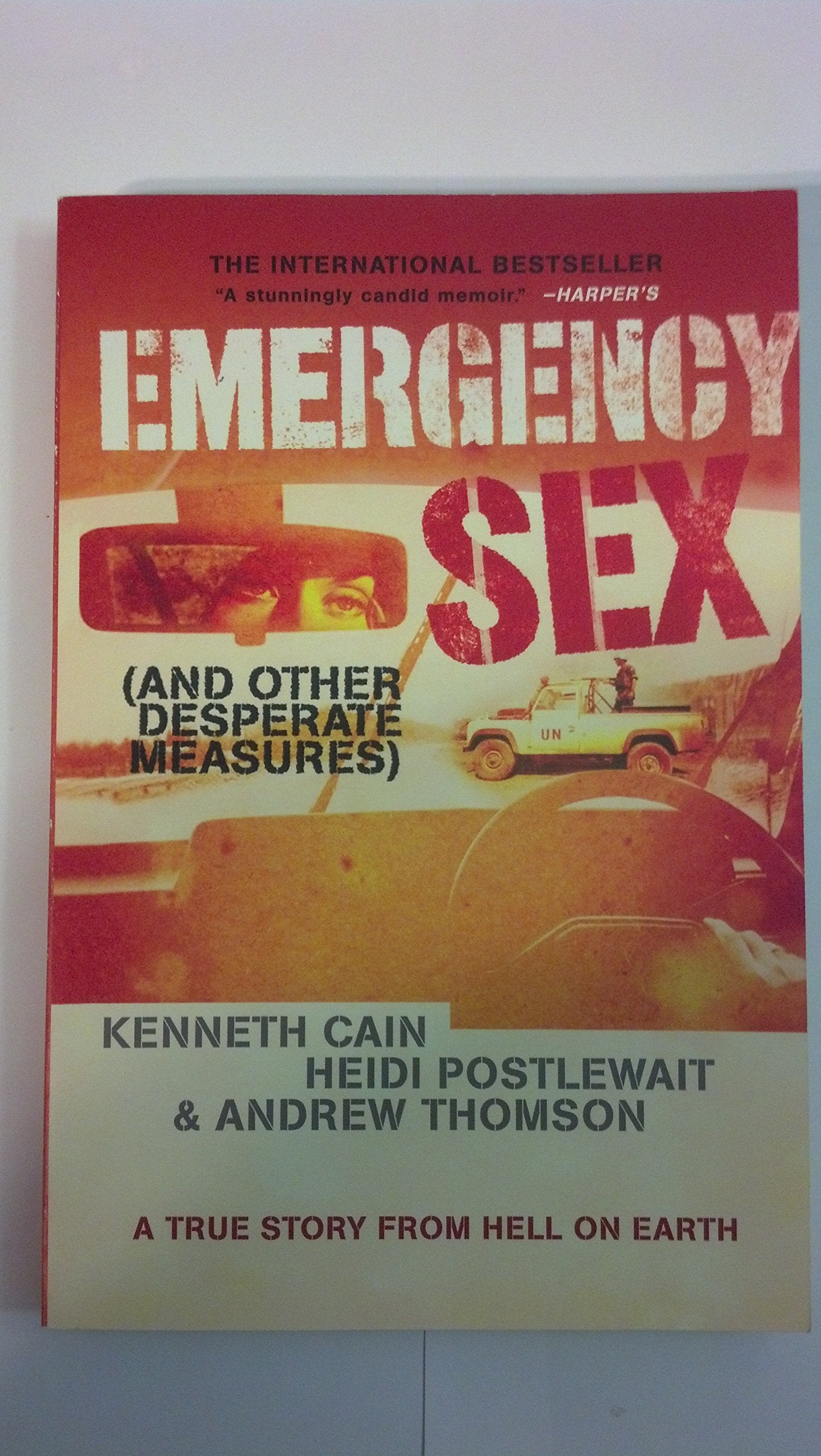 Emergency Sex: And Other Desperate Measures