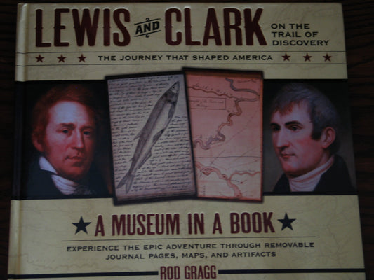 Lewis and Clark on the Trail of Discovery: The Journey That Shaped America - 9324