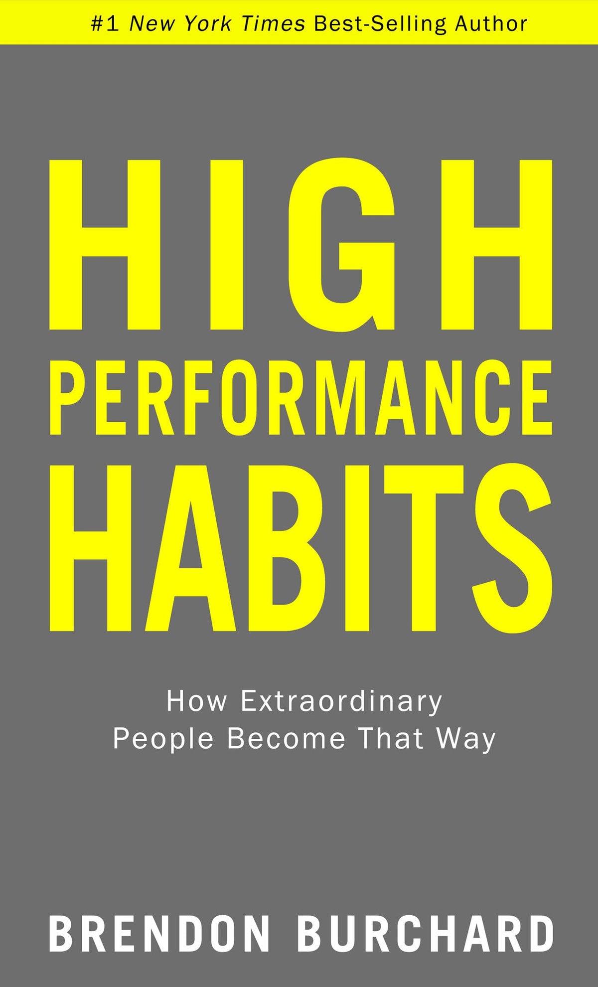 Extraodinary Performance High Performance Habits: How Extraordinary People Become That Way ...