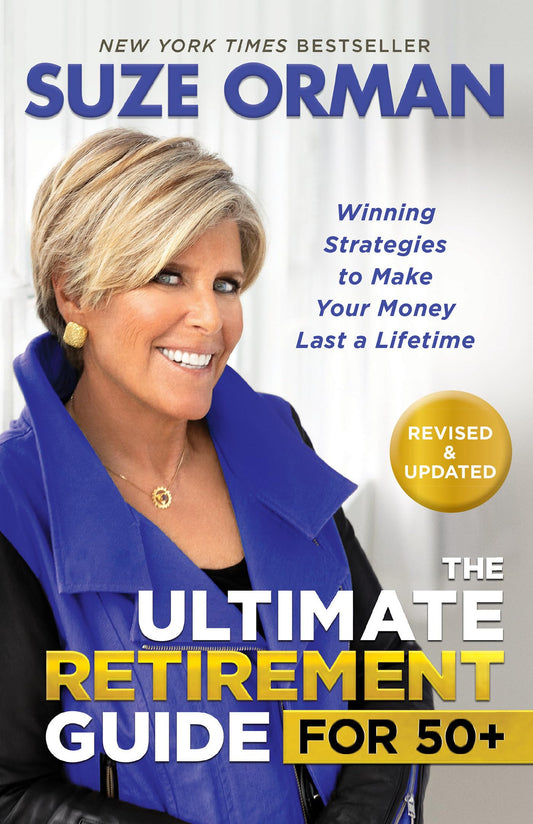 The Ultimate Retirement Guide for 50+: Winning Strategies to Make Your Money Last a Lifetime (Revised & Updated for 202 3) - 5636