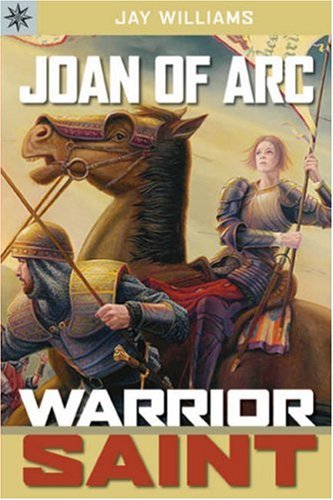 Sterling Point Books: Joan of Arc: Warrior Saint - 3221