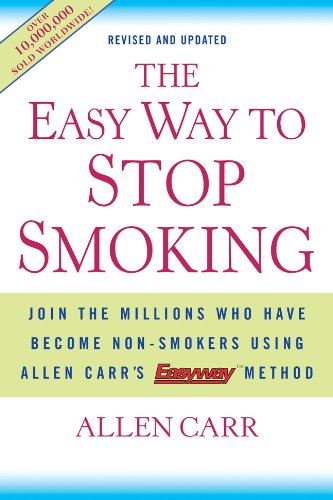 The Easy Way to Stop Smoking: Join the Millions Who Have Become Non-smokers Using Allen Carr's Easy Way Method - 9541
