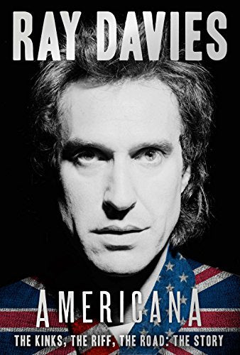 Americana: The Kinks, the Riff, the Road: The Story - 2300
