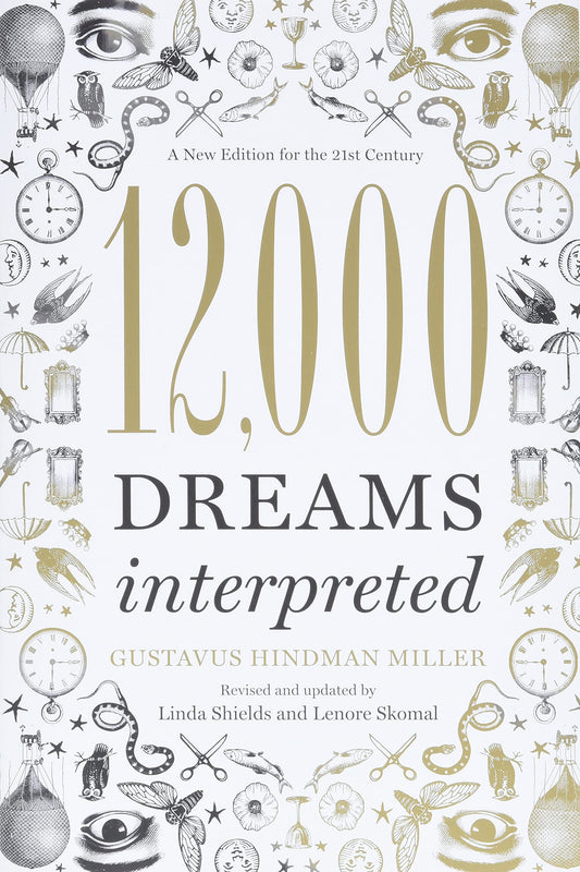 12,000 Dreams Interpreted: A New Edition for the 21st Century - 9735