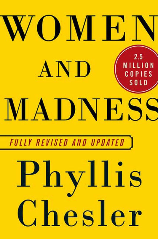 Women and Madness: Revised and Updated - 8031