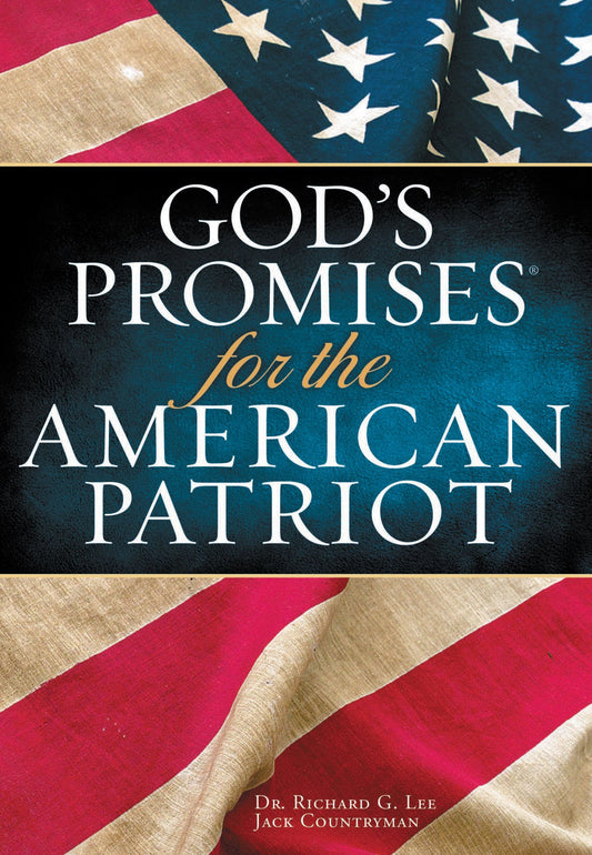 God's Promises for the American Patriot