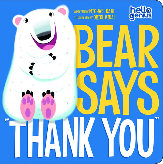 Bear Says ""Thank You (Hello Genius) - 5384