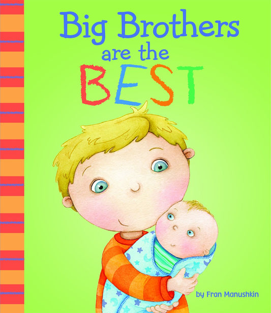Big Brothers Are the Best (Fiction Picture Books) - 6155