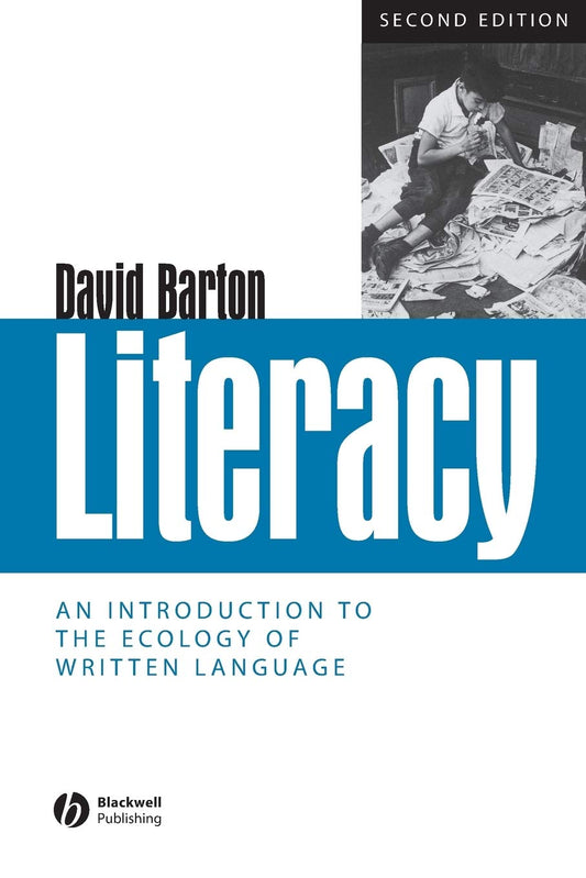 Literacy: An Introduction to the Ecology of Written Language, 2nd Edtion - 3205