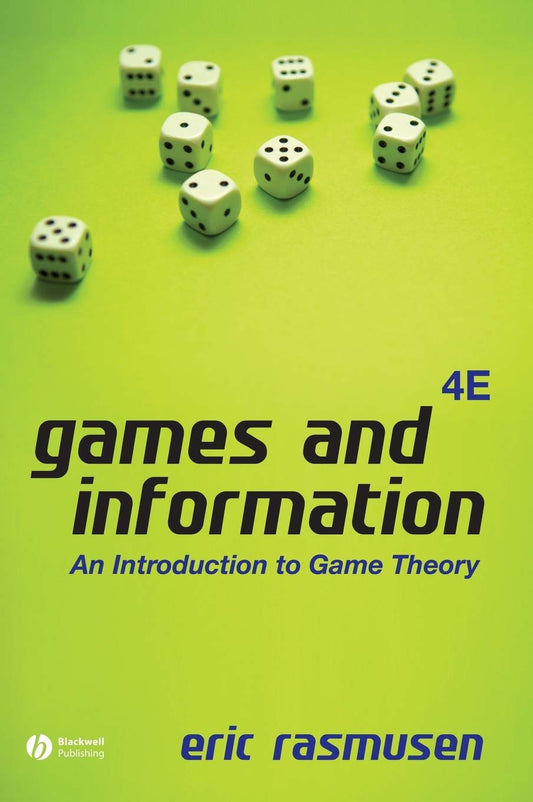 Games and Information: An Introduction to Game Theory - 6229