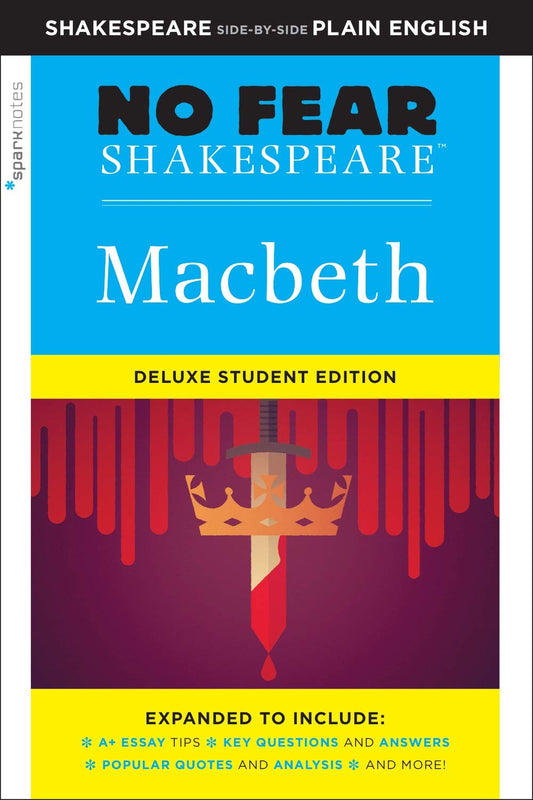 Macbeth: No Fear Shakespeare Deluxe Student Editions - Shakespeare Side-by-Side Plain English - 7944
