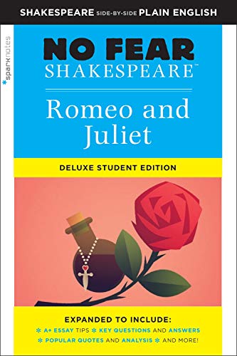 Romeo and Juliet: No Fear Shakespeare Deluxe Student Editions - Shakespeare Side-by-Side Plain English - 904