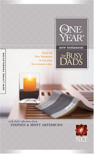 The One Year New Testament for Busy Dads: NLT