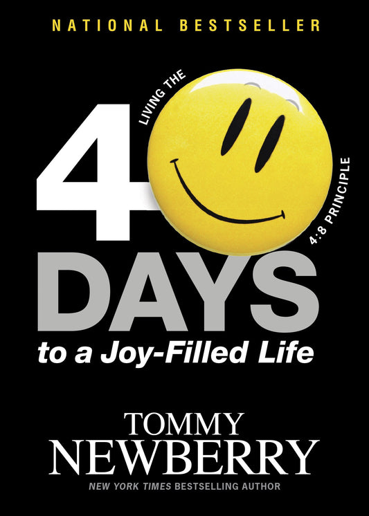 40 Days to a Joy-Filled Life: Living the 4:8 Principle - 2950