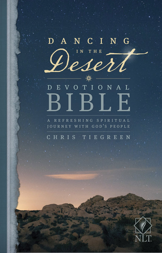 Dancing in the Desert Devotional Bible NLT (Hardcover): A Refreshing Spiritual Journey with God's People - 3549