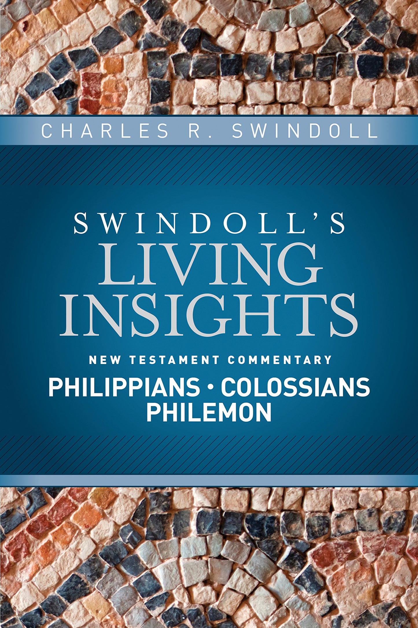 Insights on Philippians, Colossians, Philemon (Swindoll's Living Insights New Testament Commentary) - 6101