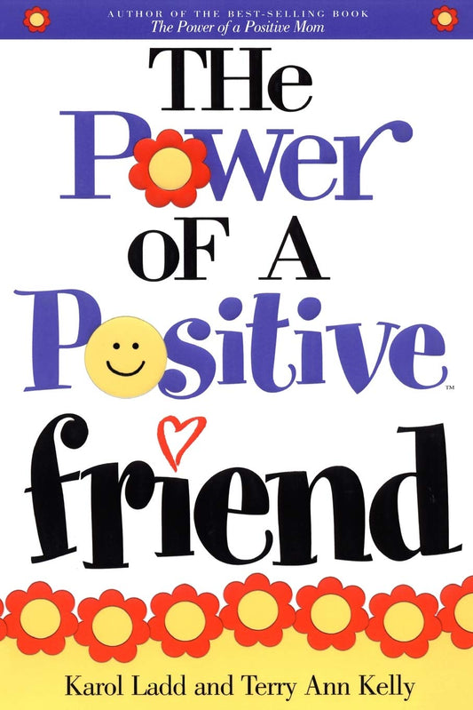 The Power of a Positive Friend (Hugs From Heaven)