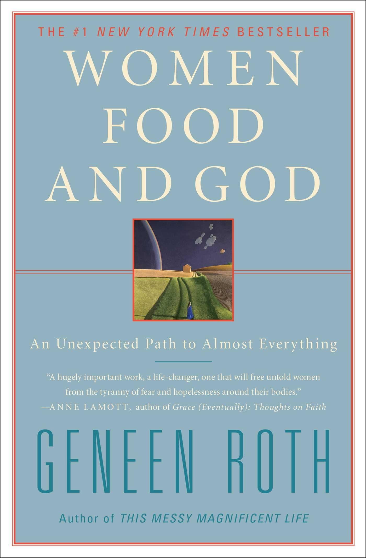Women Food and God: An Unexpected Path to Almost Everything - 464
