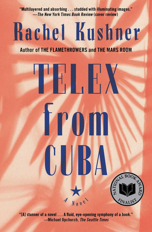Telex from Cuba: A Novel - 7382