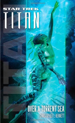 Star Trek: Titan #5: Over a Torrent Sea (Star Trek: The Next Generation)