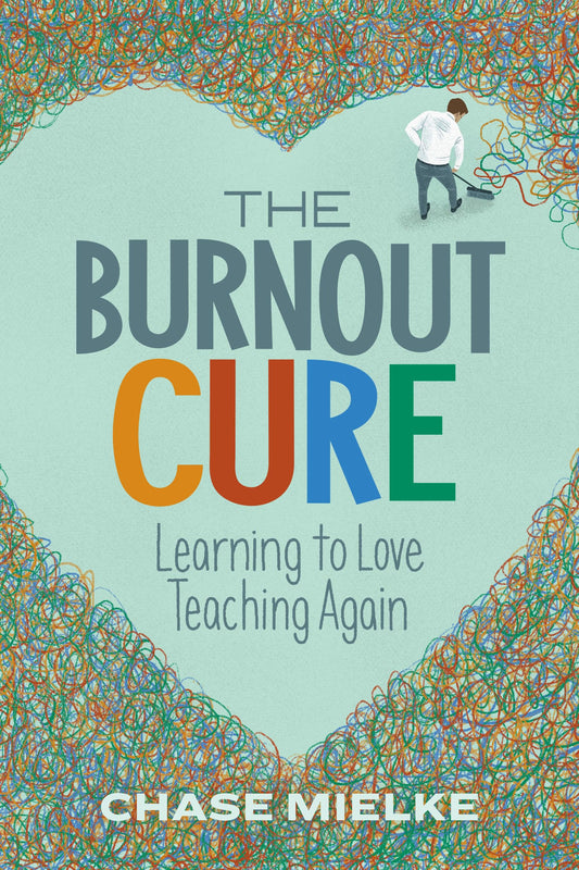 The Burnout Cure: Learning to Love Teaching Again - 6786