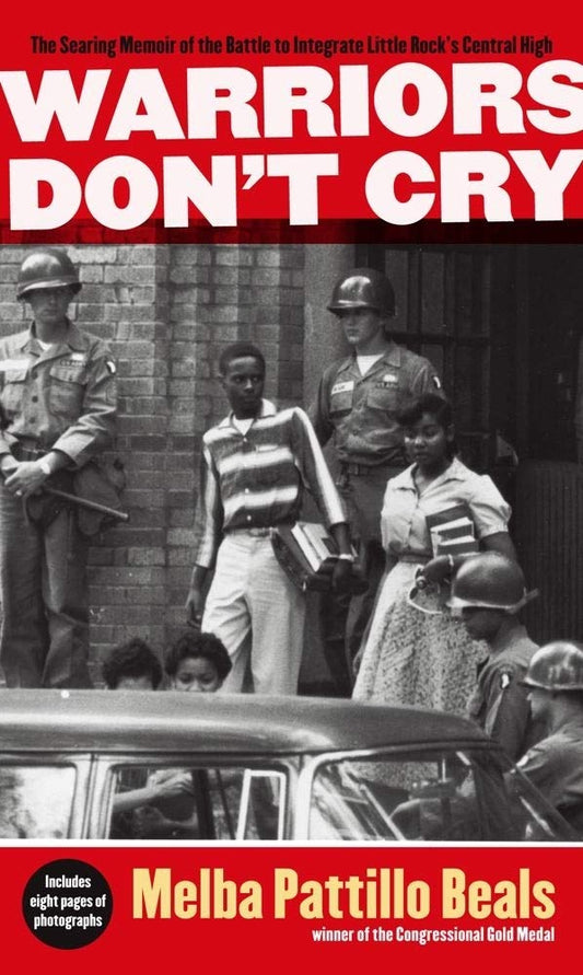 Warriors Don't Cry: A Searing Memoir of the Battle to Integrate Little Rock's Central High - 1604