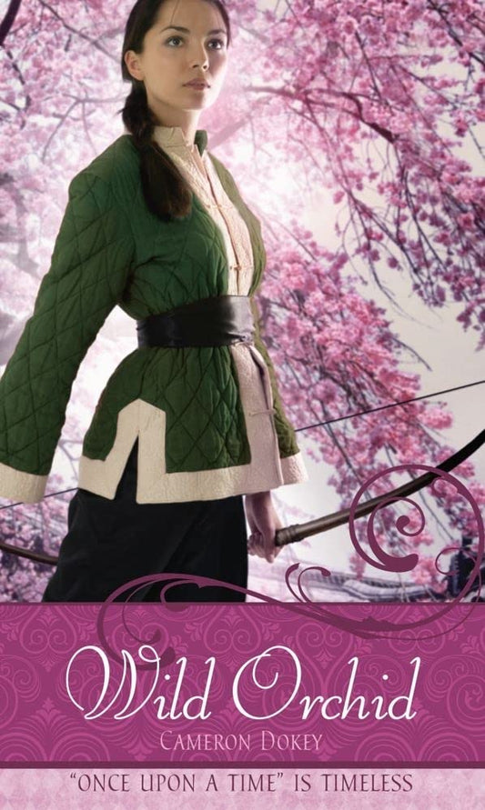 Wild Orchid: A Retelling of "The Ballad of Mulan" (Once upon a Time) - 6171