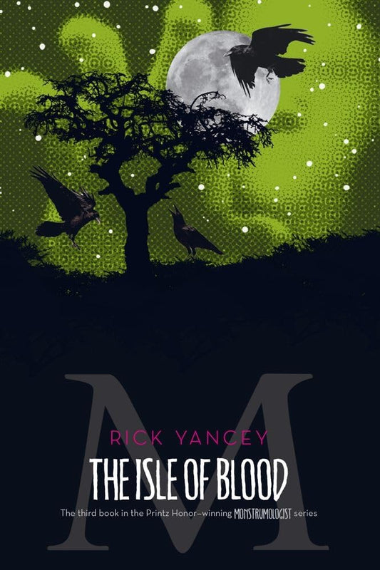 The Isle of Blood (3) (The Monstrumologist) - 6852