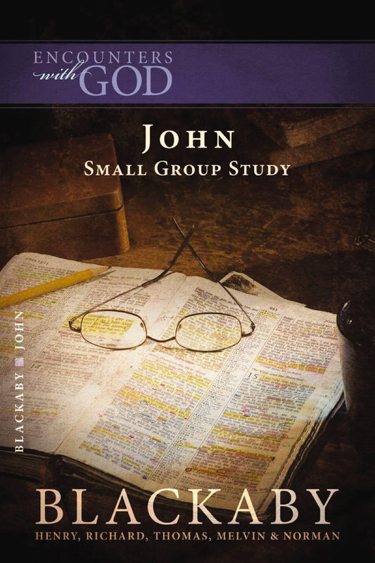 John: A Blackaby Bible Study Series (Encounters with God) - 2761