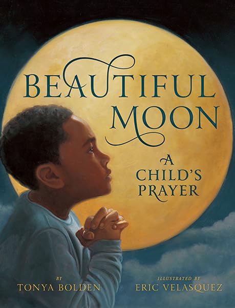 Beautiful Moon: A Child's Prayer - 7435