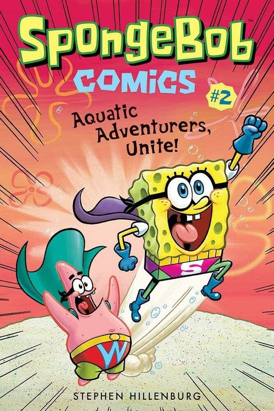 SpongeBob Comics: Book 2: Aquatic Adventurers, Unite! - 67