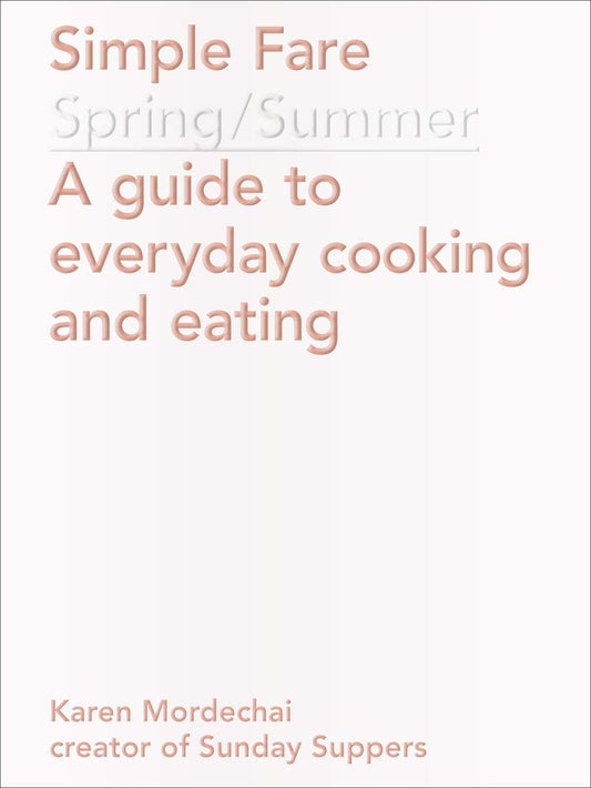Simple Fare: Spring and Summer - 3541