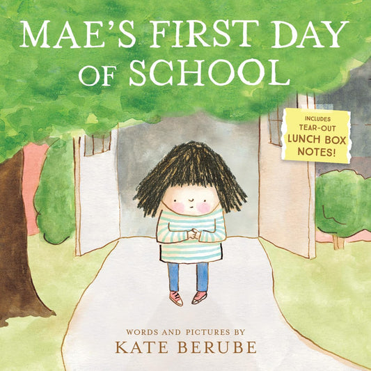 Mae's First Day of School: A Picture Book