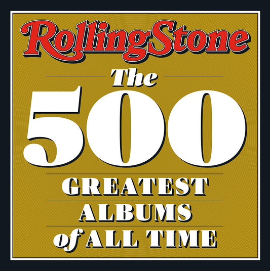 Rolling Stone: Photo-rich companion ranking five hundred landmark albums, with essays and archival interviews.