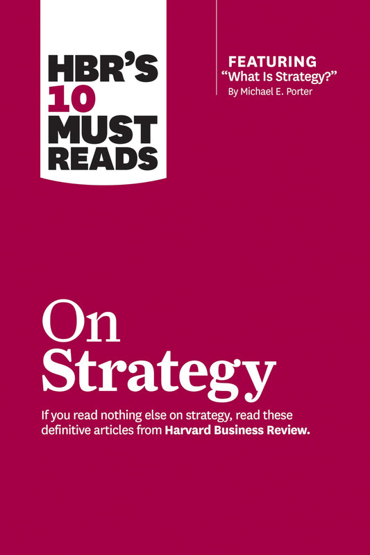 HBR's 10 Must Reads On Strategy - 3730