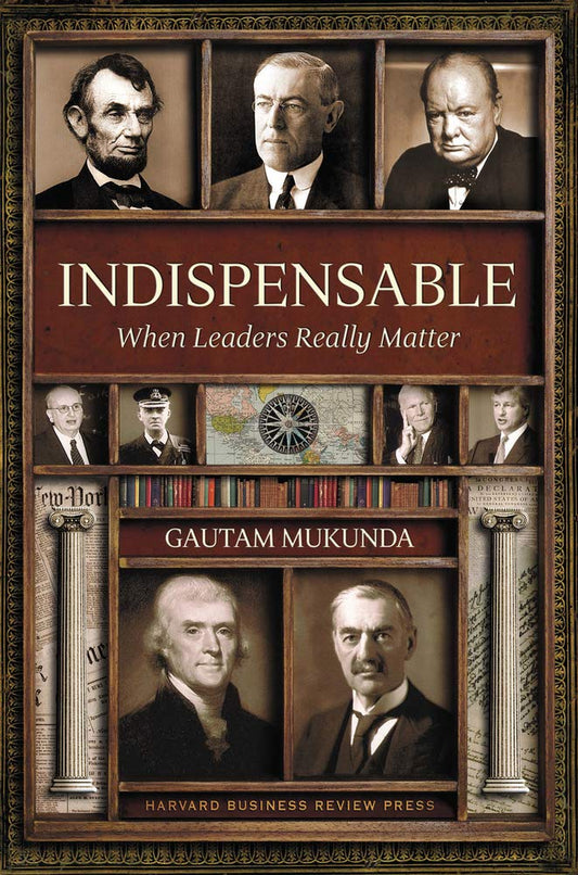 Indispensable: When Leaders Really Matter - 5383