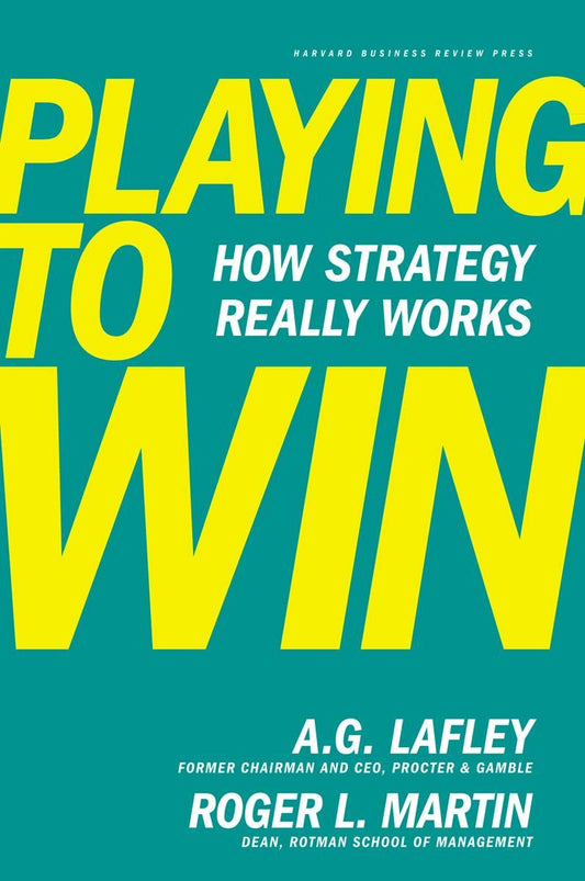 Playing to Win: How Strategy Really Works - 2530
