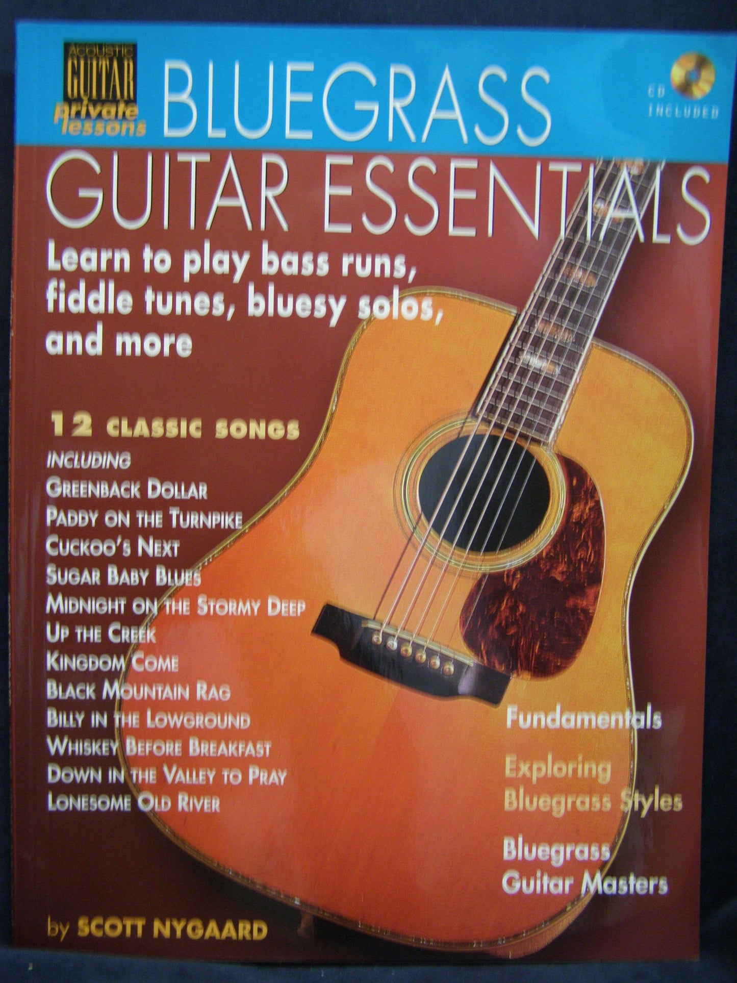 Bluegrass Guitar Essentials - Learn to Play Bass Runs, Fiddle Tunes, Bluesy Solos and More | 12 Classic Bluegrass Songbook with Tablature and Online Audio | Acoustic Guitar Private Lessons Sheet Music