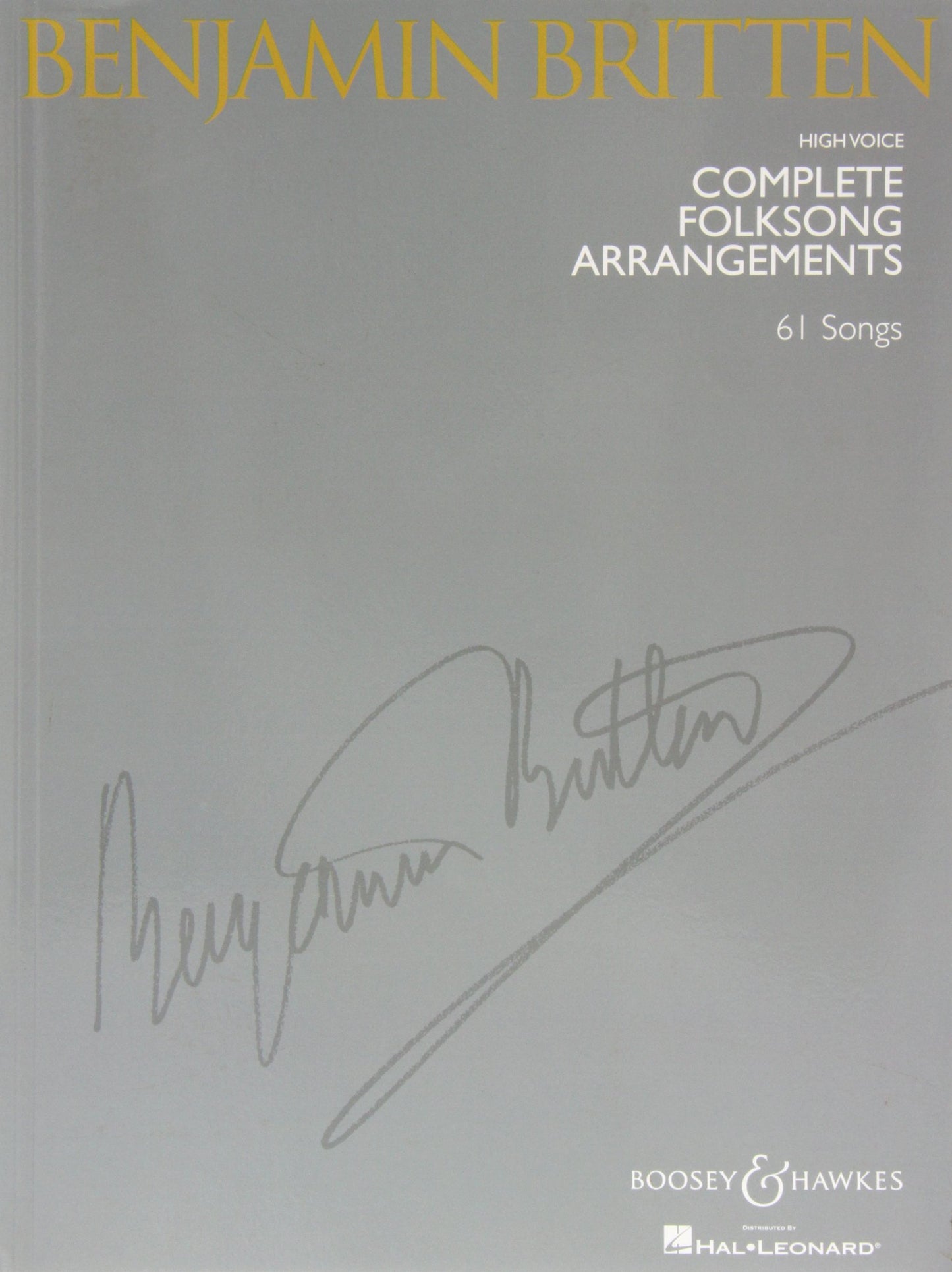 Complete Folksong Arrangements: 61 Songs for High Voice