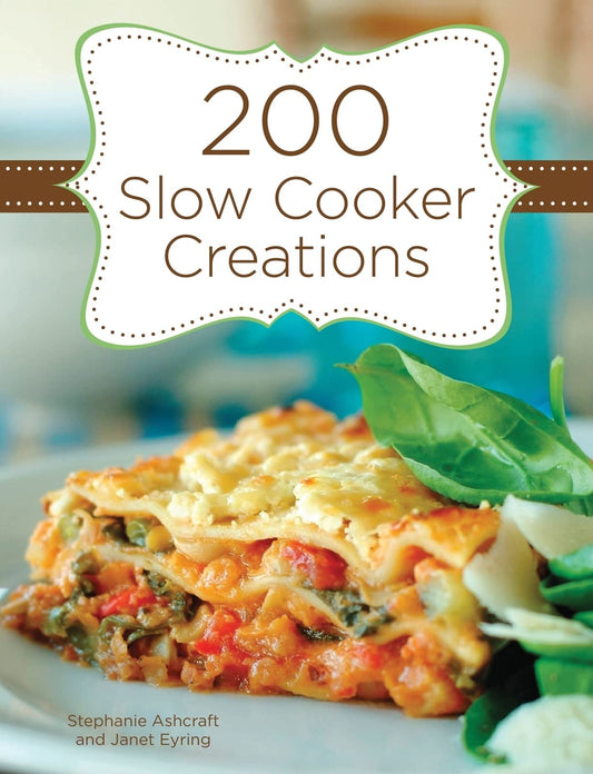 200 Slow Cooker Creations - 2850
