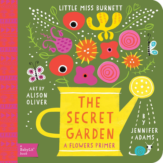 Secret Garden: A BabyLit® Flowers Primer - 3544