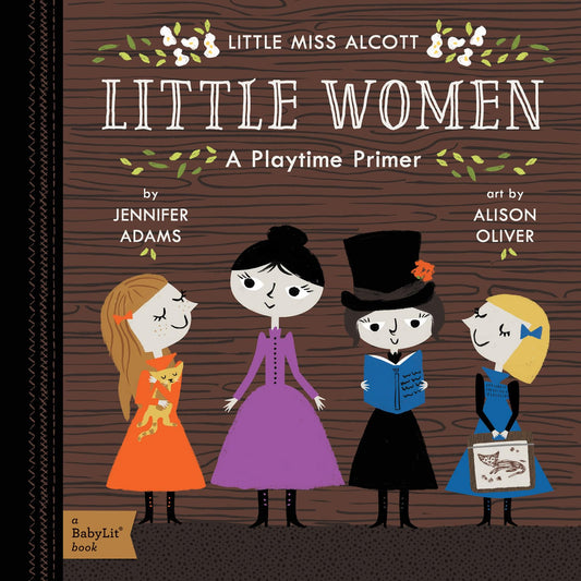 Little Women: A BabyLit® Playtime Primer (BabyLit Classics) - 2437