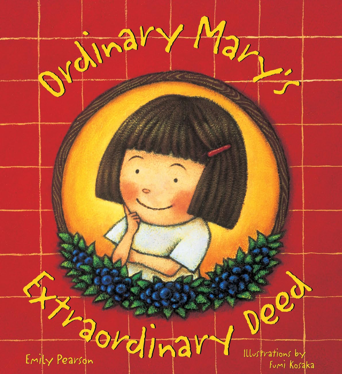 Ordinary Mary's Extraordinary Deed, paperback - 4304