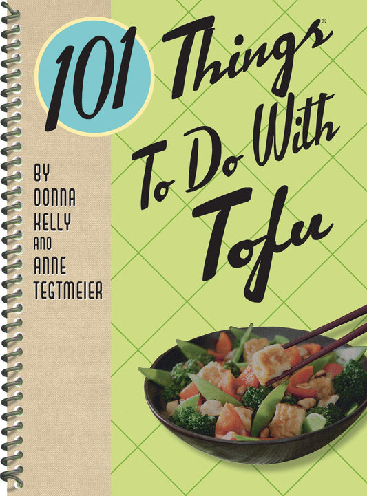 101 Things to Do With Tofu, rerelease (101 Cookbooks) - 5537