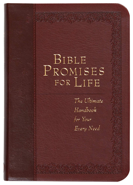 Bible Promises for Life: The Ultimate Handbook for Your Every Need (Faux Leather) – A Powerful Bible Handbook, Perfect Gift for Teenagers, Birthdays, Holidays, and More - 118