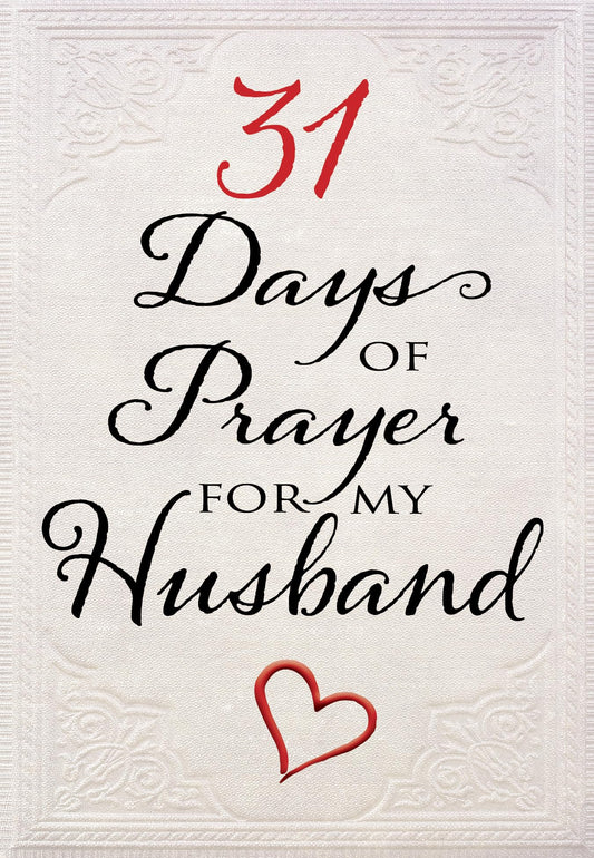 31 Days of Prayer for My Husband - 6392