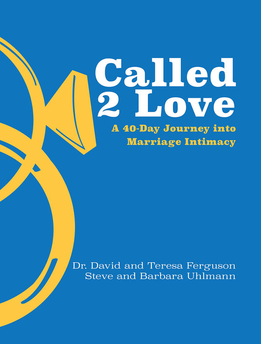 Called 2 Love: A 40-Day Journey into Marriage Intimacy (Paperback) – Perfect Gift for Newlyweds, Anniversaries, and More